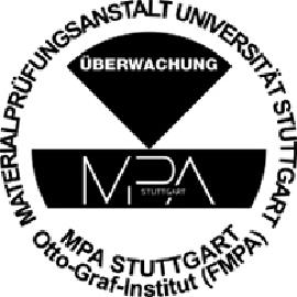 Freiwillige technische Überwachung durch die MPA Stuttgart.