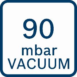 90 mbar Vakuum.