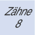 Zaehnezahl/8_Zaehne.jpg
