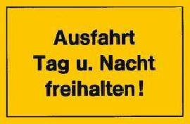 Verbotsschild "Ausfahrt Tag u. Nacht freihalten" Produktbild
