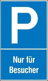 Parkplatzschild Kunstst. B250xH400 mm Nur für Besucher SafetyMarking Produktbild