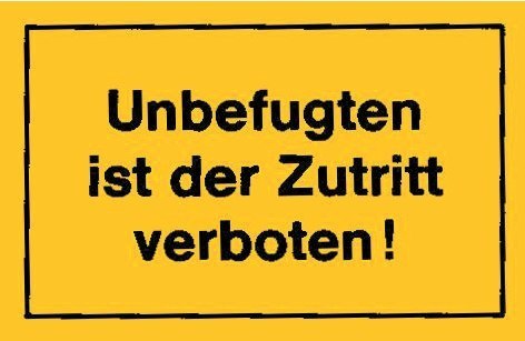 Hinweisschild, Unbefugten ist der Zutritt, gelb Produktbild img1 L