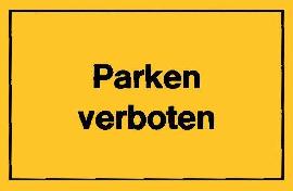 Neutral Verbotsschilder, Parken verboten, gelb Produktbild