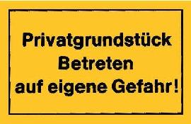 Neutral Hinweisschild, Privatgrundstück betreten, gelb Produktbild