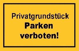 Hinweisschild, Privatgrundstück parken, gelb Produktbild