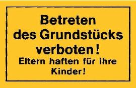 Neutral Schild 250x150, Betreten des Grundstücks verboten, gelb Produktbild