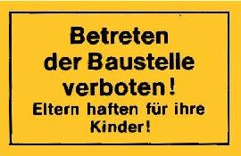 Neutral Schild 300x200, Betreten der Baustelle verboten, gelb Produktbild