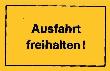 Neutral Schild 250x150, Ausfahrt freihalten, gelb Produktbild