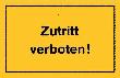 Neutral Hinweisschild "Zutritt verboten!" Produktbild