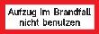SafetyMarking Hinweisschild „Aufzug im Brandfall nicht benutzen" Produktbild