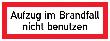 SafetyMarking Hinweisschild „Aufzug im Brandfall nicht benutzen“ Produktbild img1 S