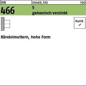 Reyher DIN 466 5 galvanisch verzinkt Rändelmuttern, hohe Form Produktbild img1 L