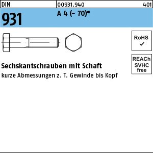Reyher DIN 931 A 4 - 70 Sechskantschrauben mit Schaft Produktbild img1 L