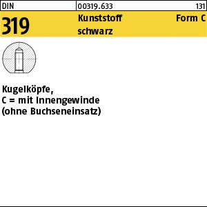 Reyher DIN 319 Kunststoff Form C schwarz Kugelknöpfe, C = mit Innengewinde (ohne Buchseneinsatz) Produktbild img1 L