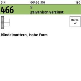 Reyher DIN 466 5 galvanisch verzinkt Rändelmuttern, hohe Form Produktbild
