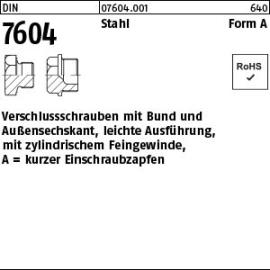DIN 7604 Verschlussschrauben mit Bund und Außensechskant