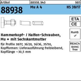 Artikel 88938 Mu A 4 HS 38/17 Hammerkopf-/Halfen-Schrauben, mit Sechskantmutter Produktbild