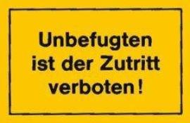 Verbotsschild 250x150mm Unbefugten ist der Zutrit Produktbild