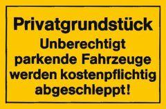 Verbotsschild "Privatgrundstück Unberechtigt parkende Fahrzeuge werden kostenpflichtig abgeschleppt" Produktbild img1 L