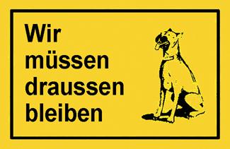 Verbotsschild 250x150mm Wir müssen draußen blei Produktbild img1 L