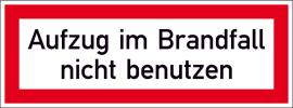 Hinweisschild, Aufzug im Brandfall nicht benutzen, langnachleuchtend